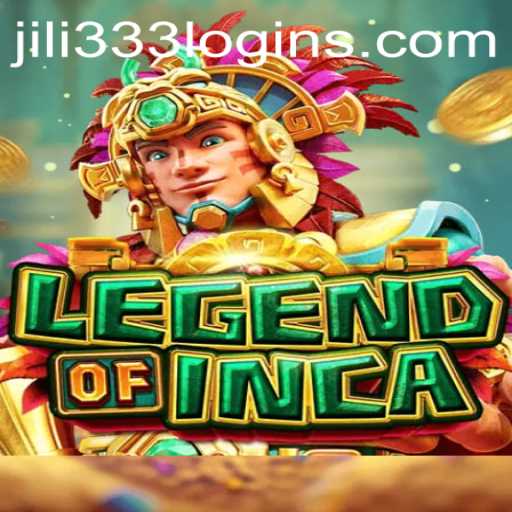 Discover the Adventure of LegendofInca at JiLi333.COM